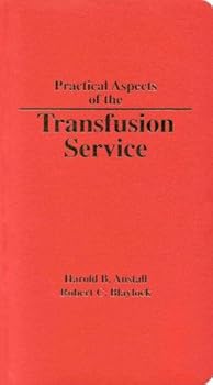 Paperback Practical Aspects of the Transfusion Service Book
