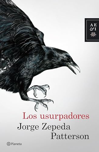 Los usurpadores (Autores Españoles e Iberoamericanos) (Spanish Edition)
