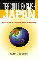 Teaching English in Japan: Japan (Teaching English) 0844208752 Book Cover