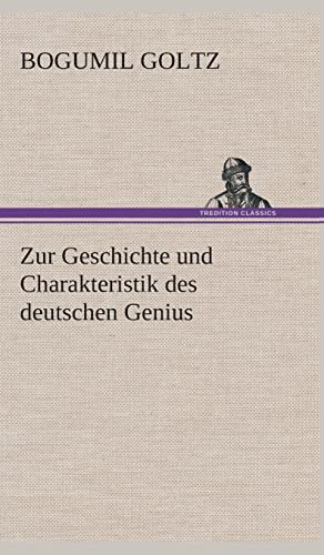 Zur Geschichte und Charakteristik des deutschen Genius (German Edition)