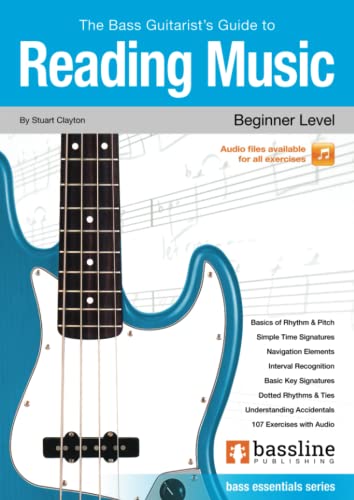 The Bass Guitarist’s Guide to Reading Music – Beginner Level: Bass Essentials Series (Bass Guitar Essentials Series by Stuart Clayton) image 2