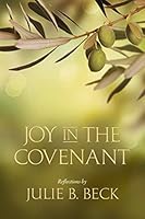 Joy in the Covenant 1629724688 Book Cover