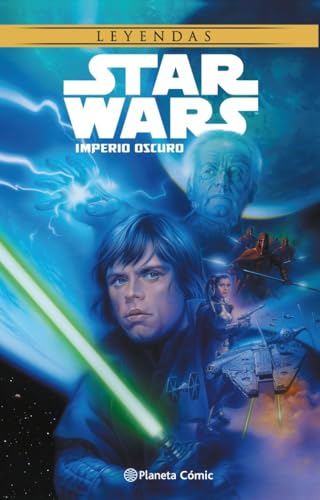 Star Wars Imperio oscuro (Star Wars: Cómics Leyendas)