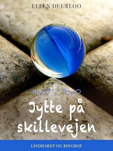 Jytte på skillevejen (Danish Edition)