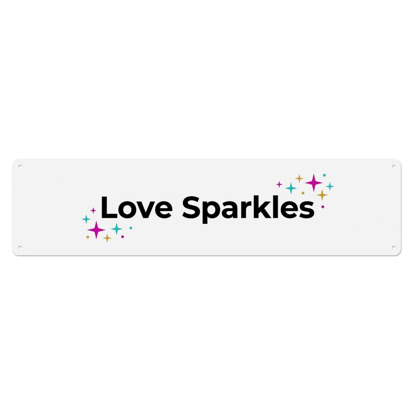 Love Sparkles Shining Bright Metal Tin Sign