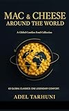 mac os macbook air 2009  Mac and Cheese Around the World: The Ultimate Global Comfort Food Cookbook - 63 Gourmet Recipes from 56 Countries for Cheese Lovers and Pasta Fans (English Edition)