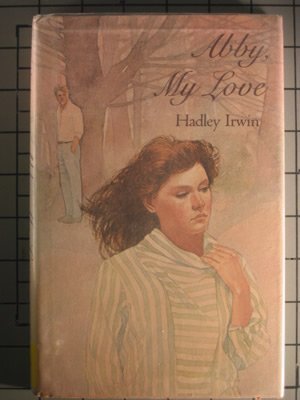 Abby My Love 0689503237 Book Cover