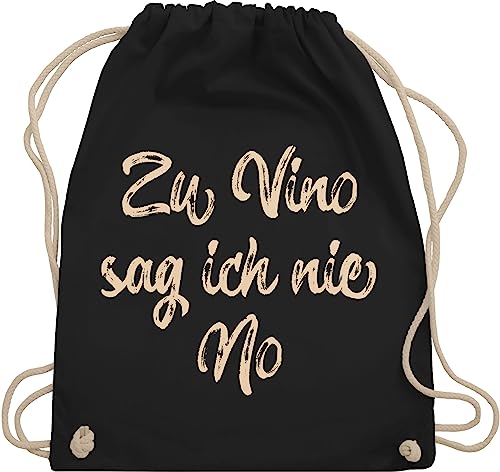Turnbeutel Rucksack - Sprüche Statement mit - Zu Vino sag ich nie No Wein Spruch Weinliebhaber Geschenk - Unisize - Schwarz - stoffbeutel alkohol beutel+rucksack+mit+sprüchen sprueche wine beutel