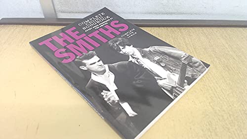 The Smiths - Complete Chord Songbook | Chord Collection for Guitarists and Fans | Original Key Arrangements with Chord Symbols Playing Guide and Full Lyrics | Comprehensive Discography Included