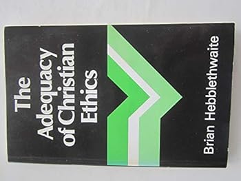 Paperback The adequacy of Christian ethics (Contemporary Christian studies) Book