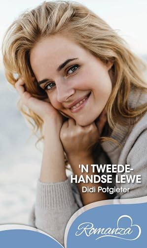 ’n Tweedehandse lewe (Afrikaans Edition)