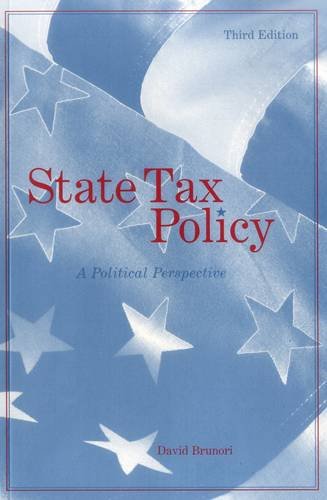 State Tax Policy: A Political Perspective (Urban Institute Press)