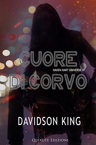 Cuore di corvo (Haven Hart Vol. 7) di [Davidson King, Andrea Silvestri]