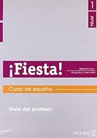 Fiesta 1 - guía del profesor: Curso de español 2090343648 Book Cover