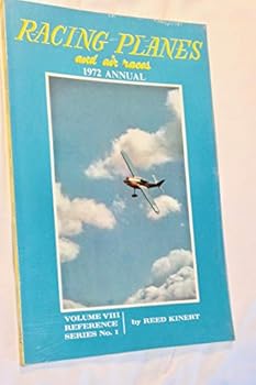 Paperback Racing Planes and Air Races: 1972 Annual Volume VIII Reference Series No. 1 Book