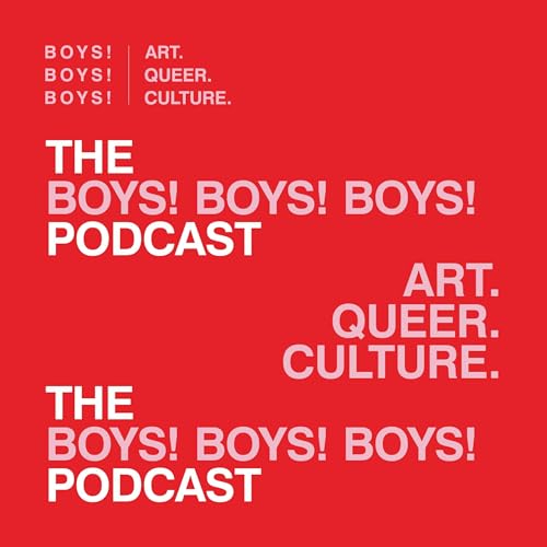 The BOYS! BOYS! BOYS! Podcast cover art