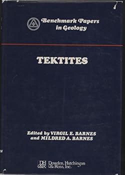 Hardcover Tektites (Benchmark papers in geology) Book