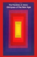 The Parables of Jesus: Glimpses of the New Age B0006X3GKM Book Cover