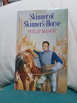 Hardcover Skinner of Skinner's Horse: A fictional portrait Book