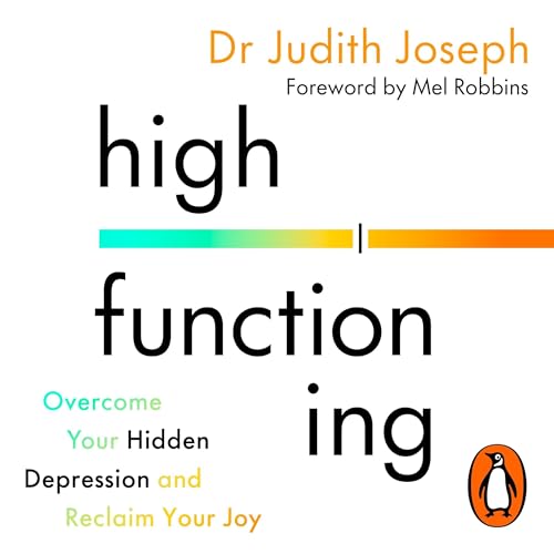 Dr Judith Joseph presents High Functioning episode artwork
