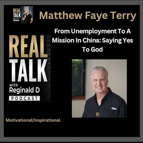A Mission In China: Saying Yes To God With Matthew Faye Terry (Inspirational) Podcast Por  arte de portada