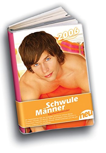Schwule Manner 2006: A Practical Gay Planner for Your Pocket. Including Diary Calendar and Gay Guide for Germany, Austria an Switzerland (Schwule ... Guide for Germany, Austria an Switzerland)