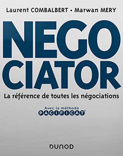 Negociator - La référence de toutes les négociations...