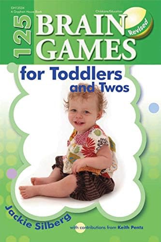 125 Brain Games for Toddlers and Twos