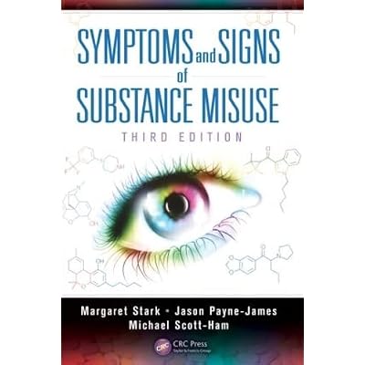 Symptoms and Signs of Substance Misuse