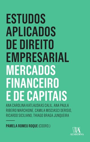 Estudos aplicados de direito empresarial – mercados 1 ed.