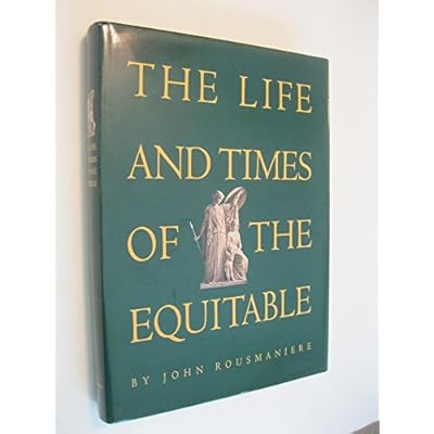 The life and times of the Equitable