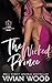 The Wicked Prince: A Steamy Enemies To Lovers Romance (Dirty Royals)