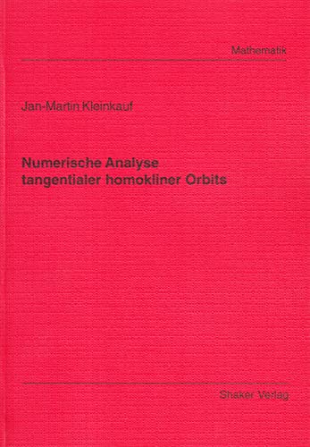 Numerische Analyse tangentialer homokliner Orbits