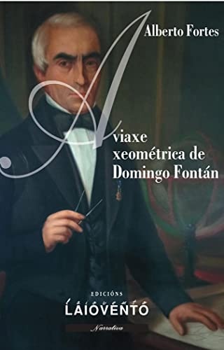A viaxe xeométrica de Domingo Fontán: 400 (Narrativa)