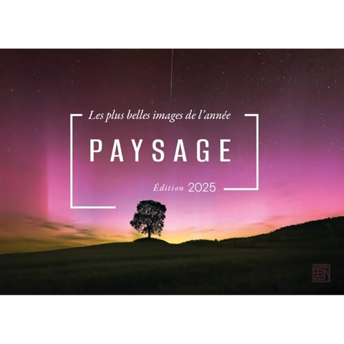 PAYSAGE - Les plus belles images de l'année - Édition