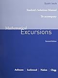 Student Solutions Manual for Aufmann/Lockwood/Nation/Clegg's Mathematical Excursions, 2nd