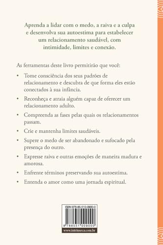 Como ser adulto nos relacionamentos: As cinco lições para um amor saudável e duradouro