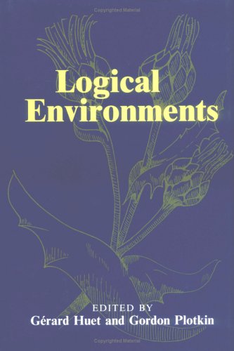 Logical Environments: Huet, Gerard, Plotkin, Gordon: 9780521433129 ...