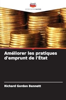 Améliorer les pratiques d'emprunt de l'État (French Edition)