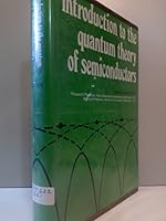 Introduction to the Quantum Theory of Semiconductors 0677029802 Book Cover