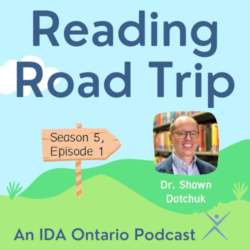 S5E1: Handwriting and Early Literacy - What the Research Really Says with Dr. Shawn Datchuk