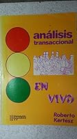 ANALISIS TRANSACCIONAL EN VIVO 9509560065 Book Cover