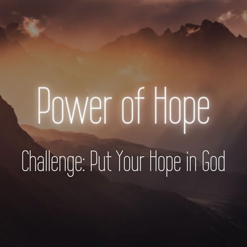 The Power of Hope in Dark Days