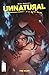 Unnatural Volume 2: The Hunt