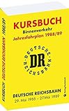  Kursbuch der Deutschen Reichsbahn 1988/89: Jahresfahrplan, gültig vom 29. Mai 1988 bis 27.Mai 1989