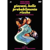 Giovani, Belle... Probabilmente Ricche