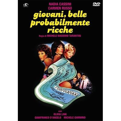 Giovani, Belle... Probabilmente Ricche