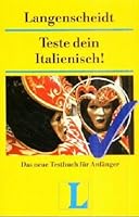 Teste Dein Italienisch. Das neue Testbuch für Anfänger. 3468385137 Book Cover