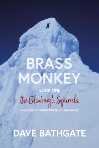 Brass Monkey: The Edinburgh Squirrels (English Edition)