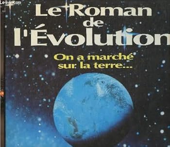 Paperback On a marche sur la terre. le roman de l'evolution [French] Book